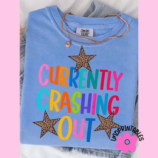 CRASHING OUT